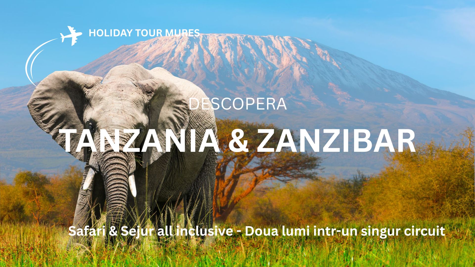 Tanzania si Zanzibar – Safari si plaja cu Holiday Tour Mures