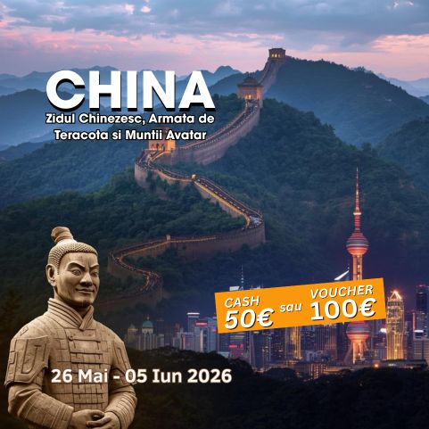 CHINA Zidul Chinezesc si Muntii Avatar 22 Mai – 02 Iun 2026